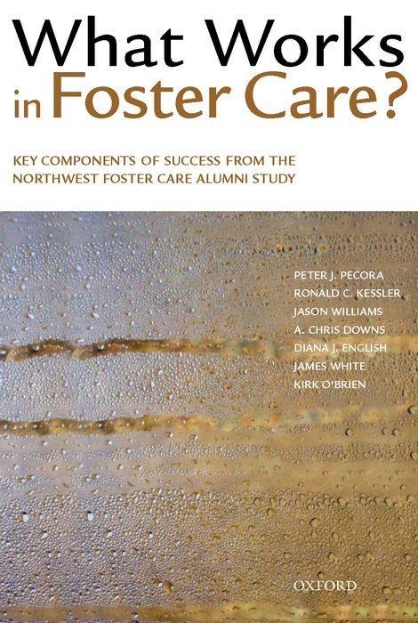 What Works in Foster Care?