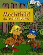 Mechthild - die kleine Spinne