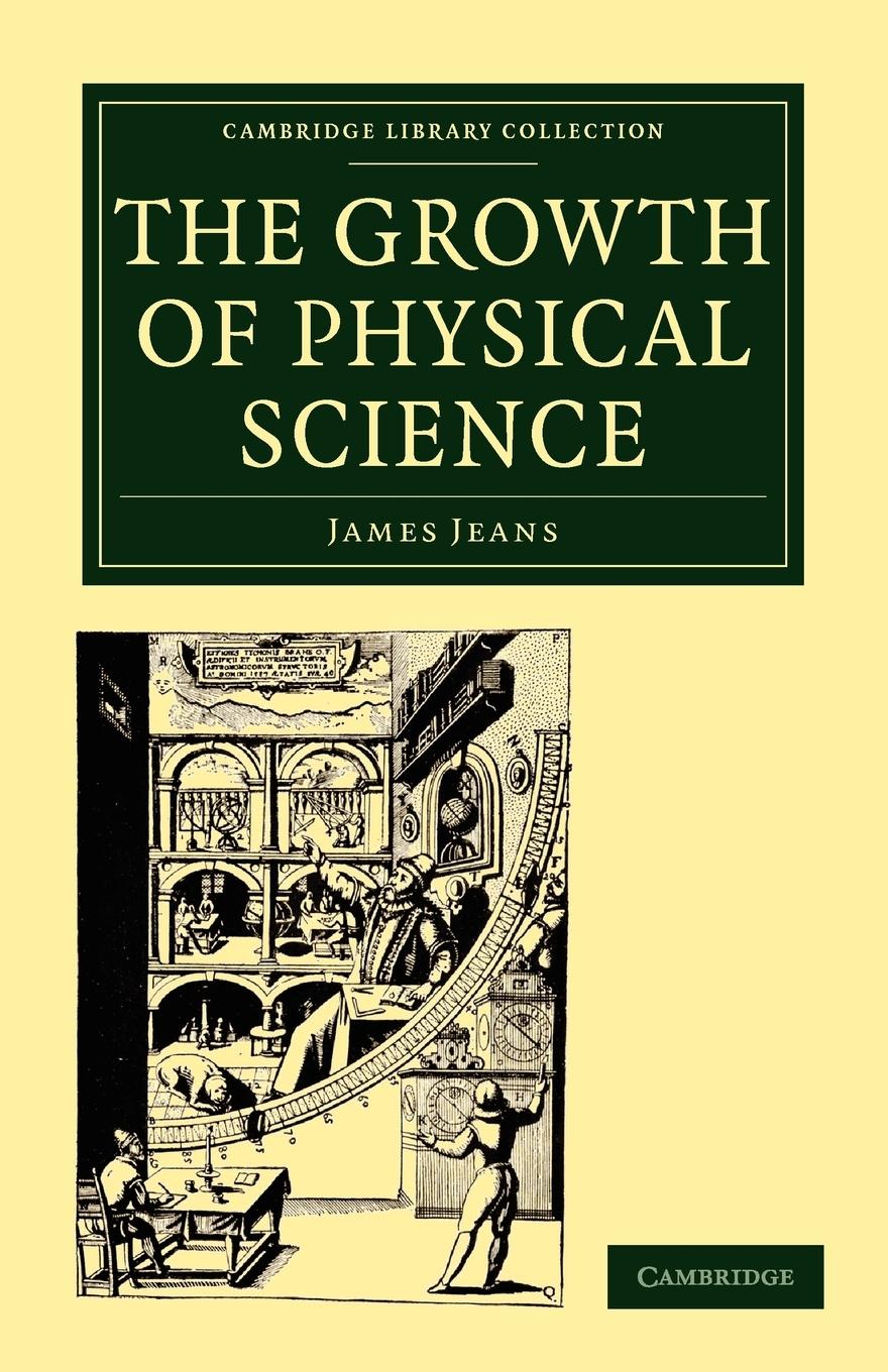 The Growth of Physical Science