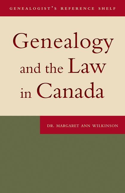 Genealogy and the Law in Canada