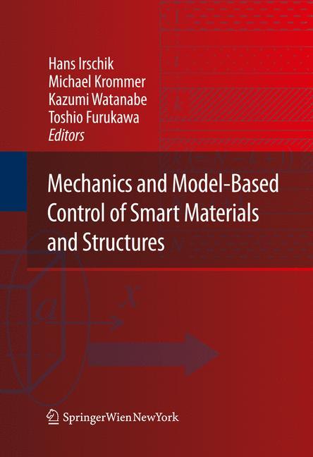 Mechanics and Model-Based Control of Smart Materials and Structures