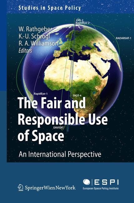 The Fair and Responsible Use of Space