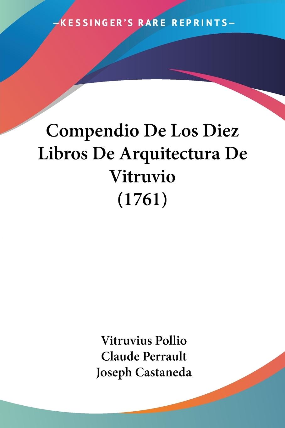 Compendio De Los Diez Libros De Arquitectura De Vitruvio (1761)