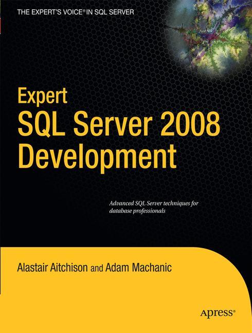 Expert SQL Server 2008 Development