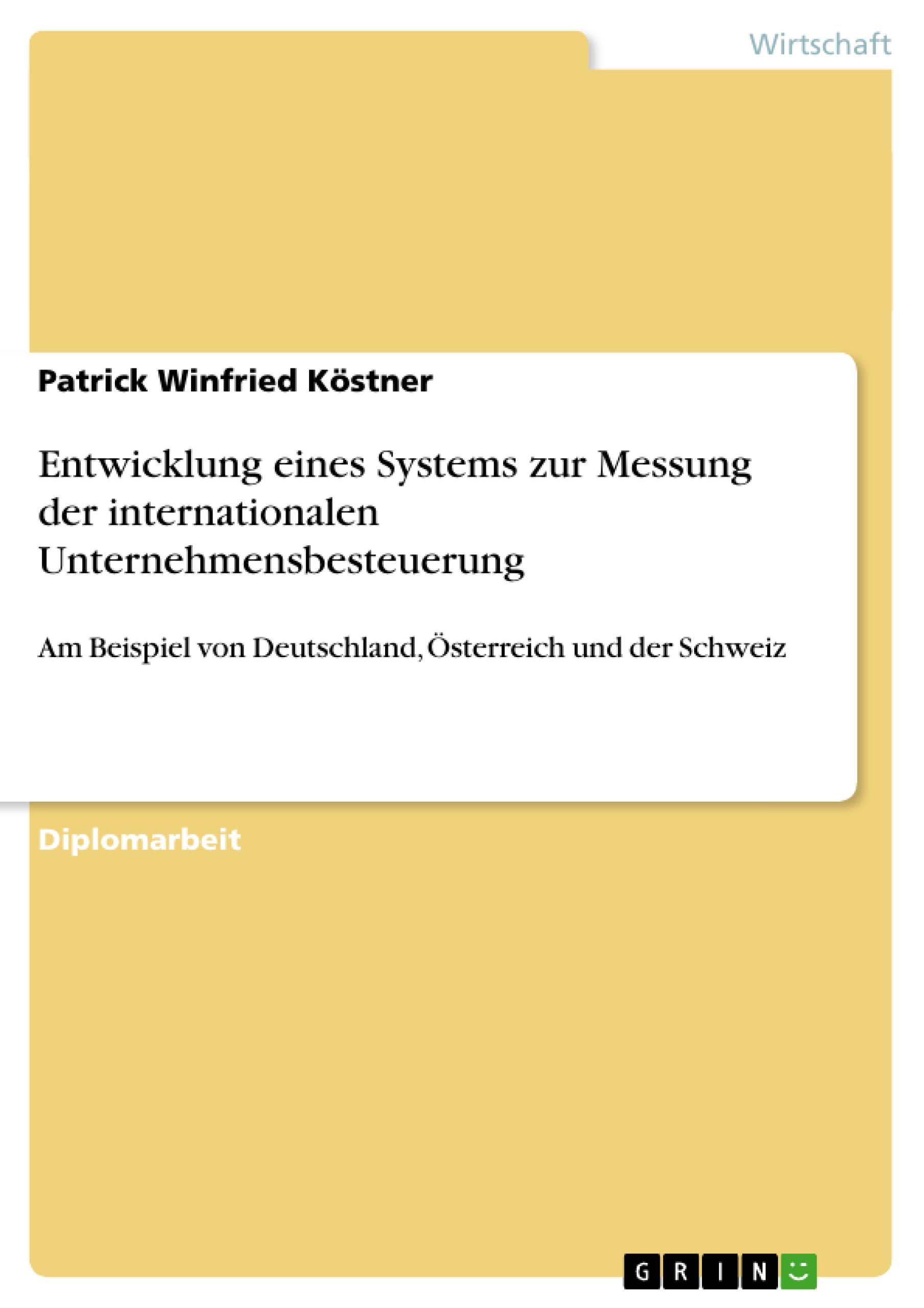 Entwicklung eines Systems zur Messung der internationalen Unternehmensbesteuerung