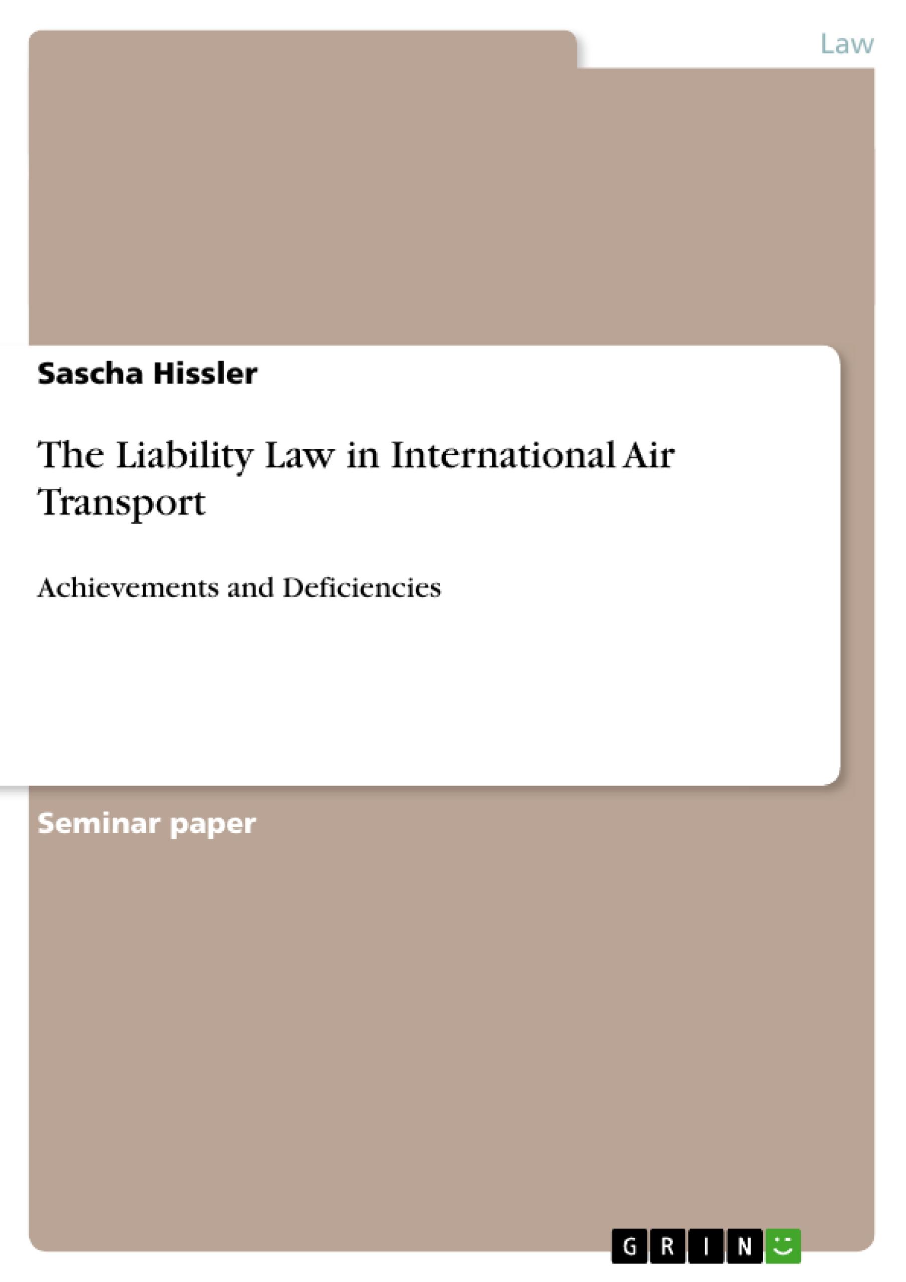 The Liability Law in International Air Transport