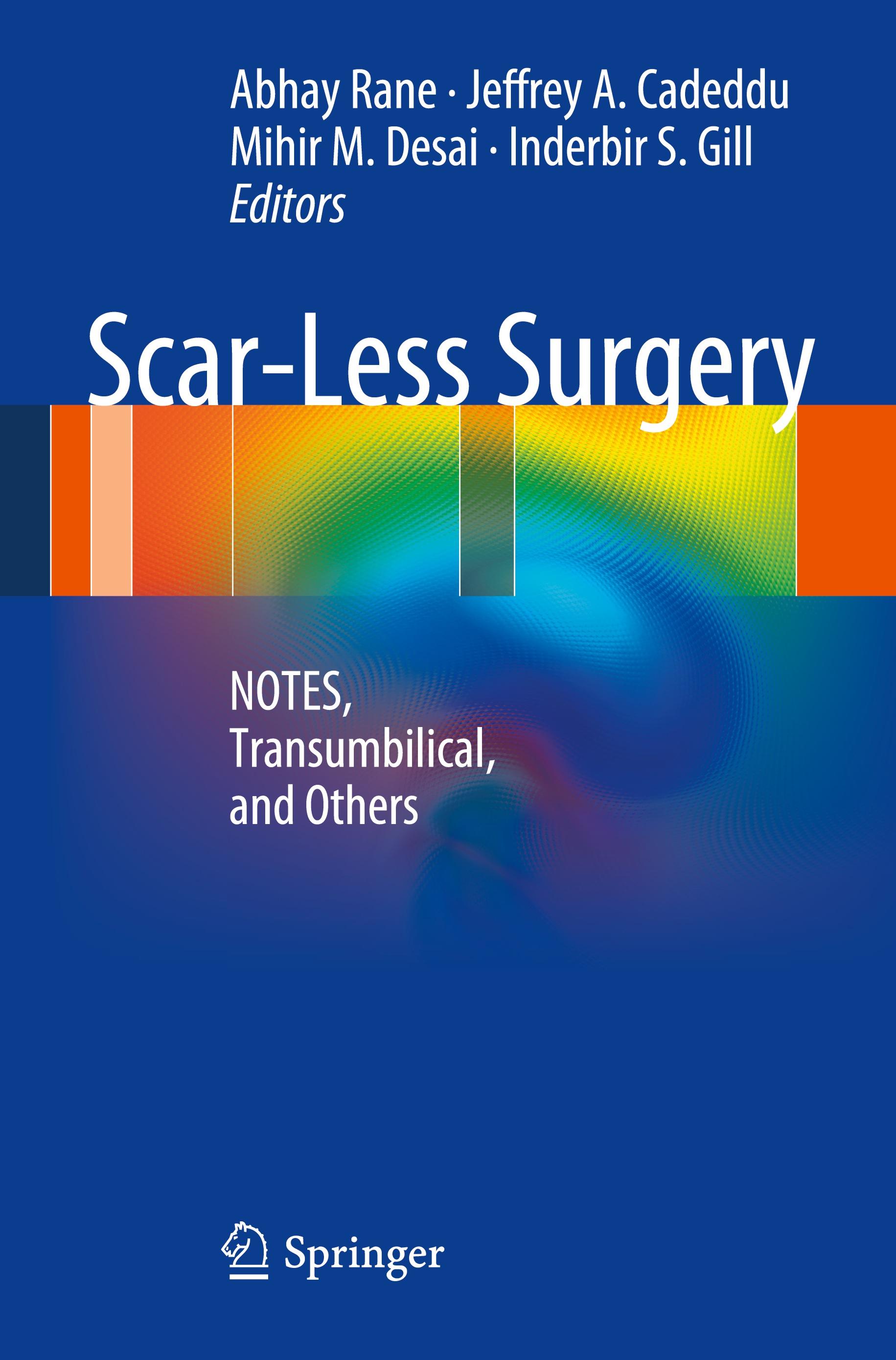 Scar-Less Surgery