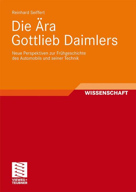 Die Ära Gottlieb Daimlers