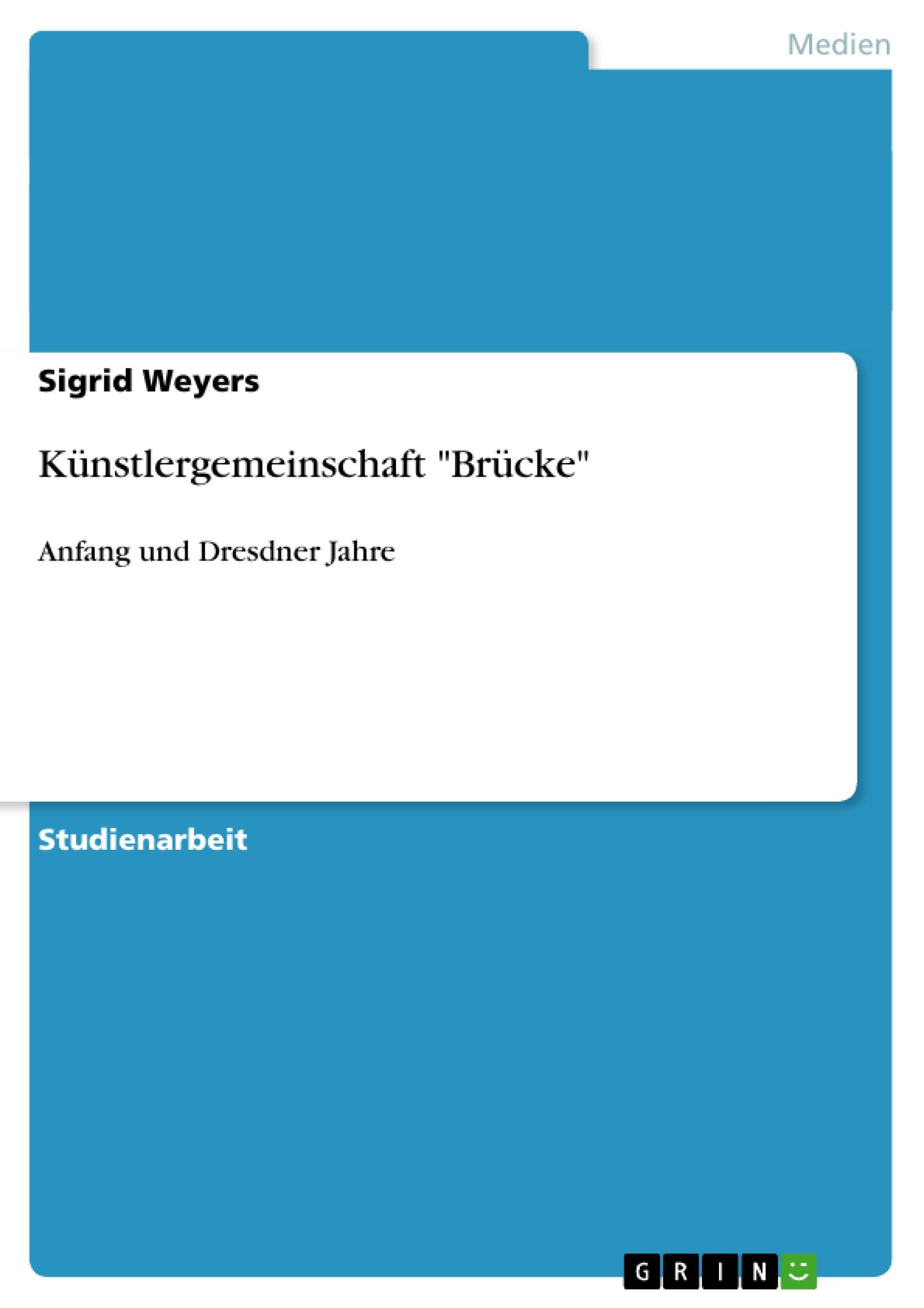 Künstlergemeinschaft "Brücke"