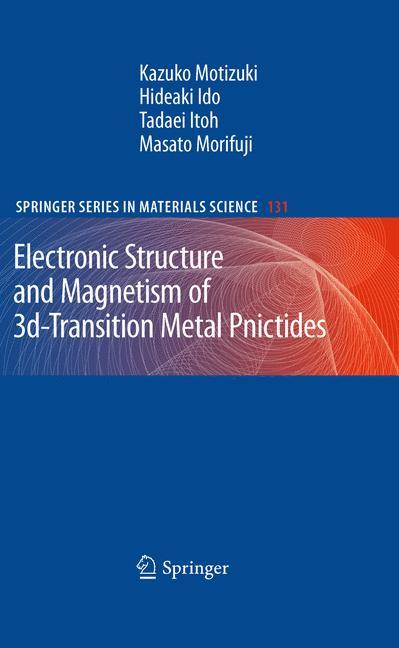 Electronic Structure and Magnetism of 3d-Transition Metal Pnictides