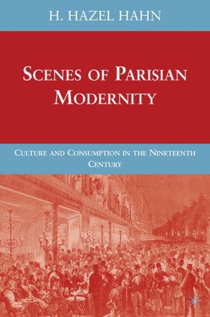 Scenes of Parisian Modernity