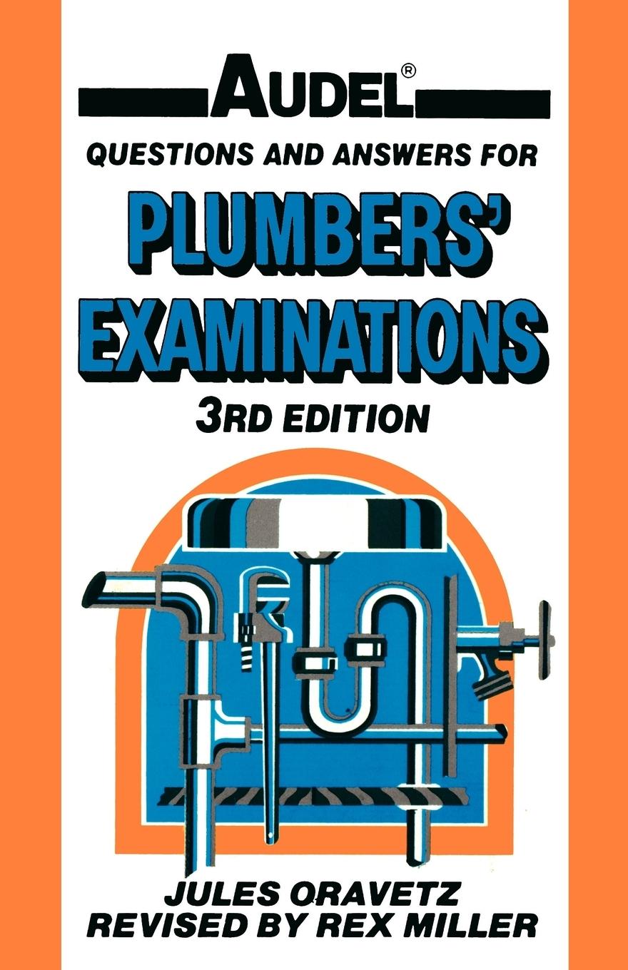 Audel Questions and Answers for Plumbers' Examinations