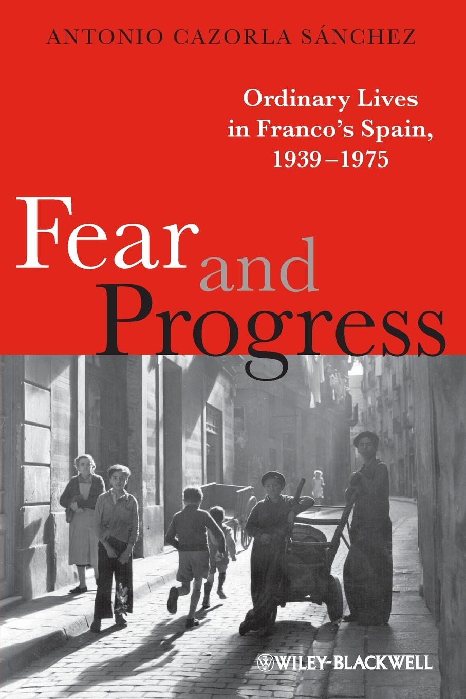 Fear and Progress