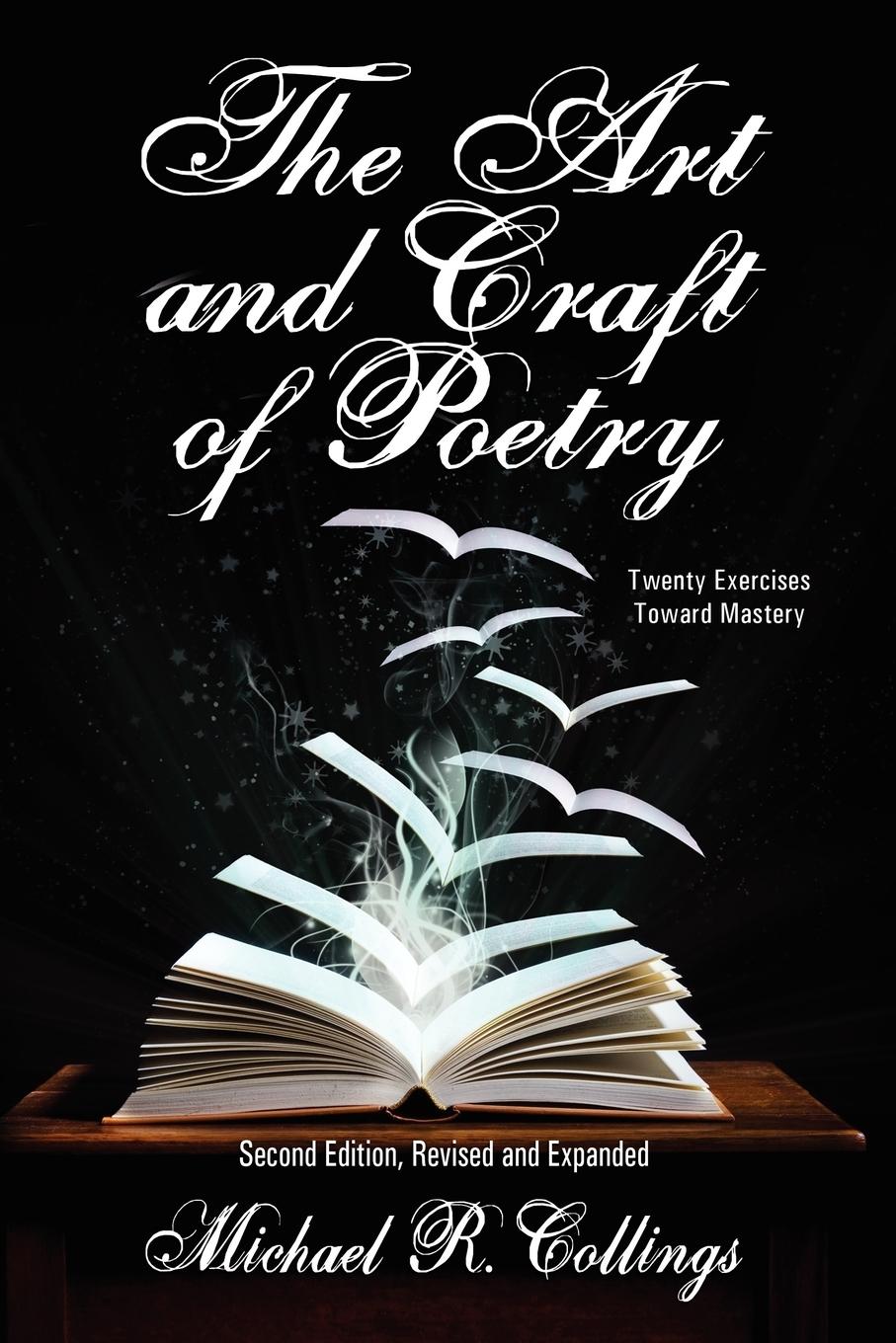 The Art and Craft of Poetry