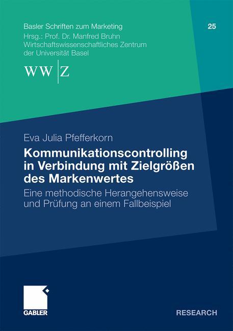 Kommunikationscontrolling in Verbindung mit Zielgrößen des Markenwertes