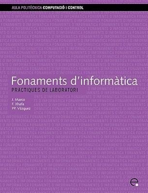 Fonaments D'Informtica. Prctiques de Laboratori