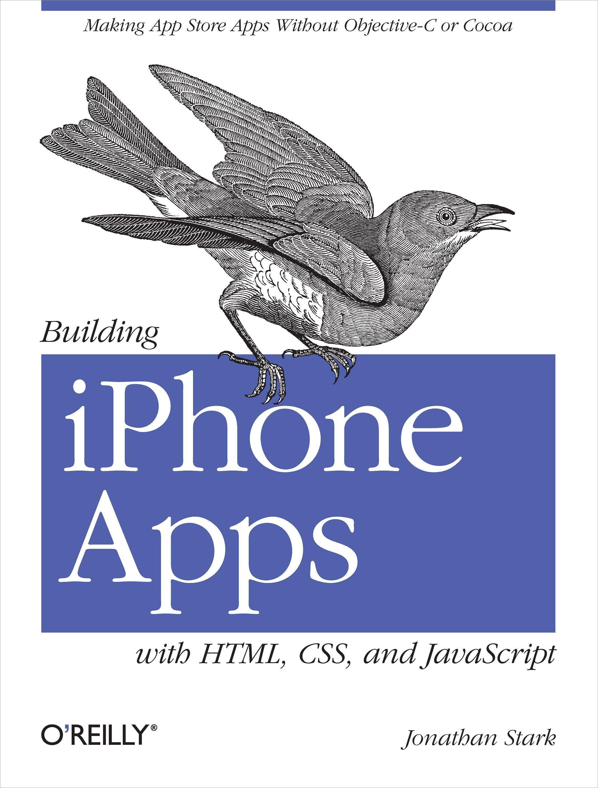 Building iPhone Apps with Html, Css, and JavaScript