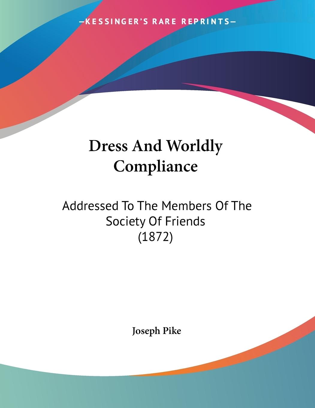 Dress And Worldly Compliance