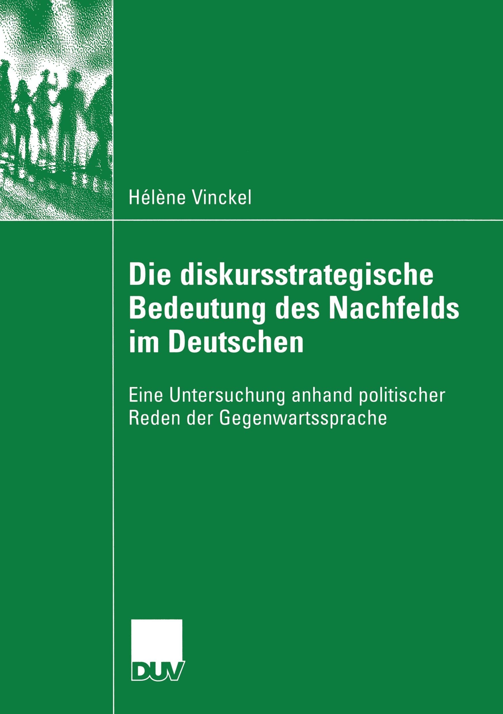 Die diskursstrategische Bedeutung des Nachfelds im Deutschen