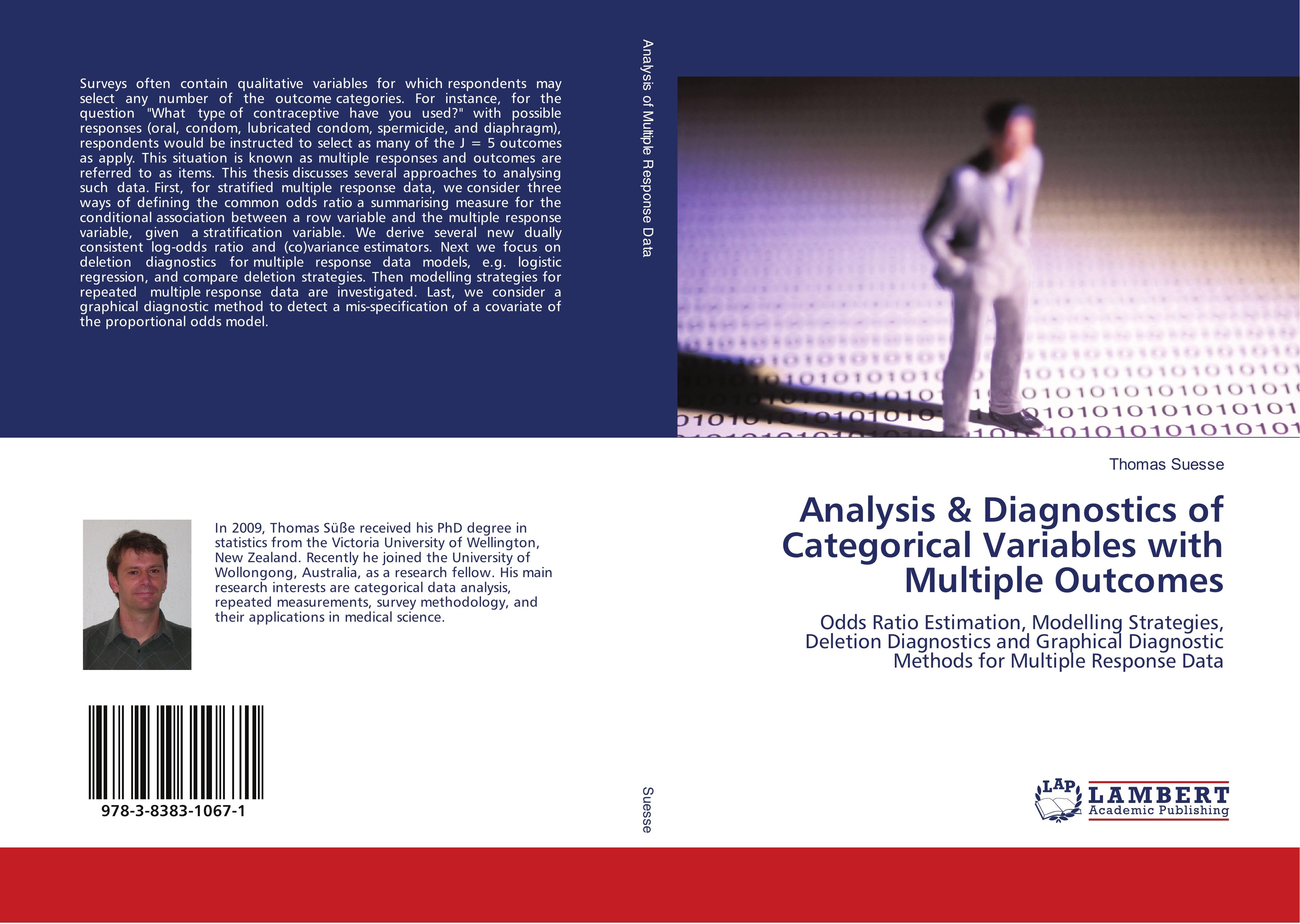 Analysis & Diagnostics of Categorical Variables with Multiple Outcomes