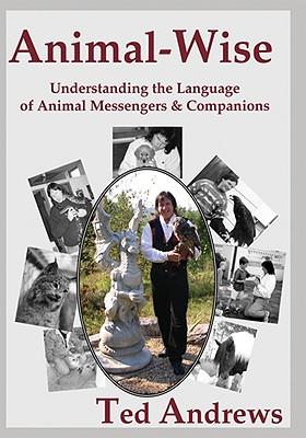 Animal-Wise: Understanding the Language of Animal Messengers & Companions