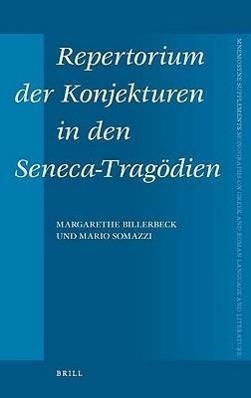 Repertorium Der Konjekturen in Den Seneca-Tragödien