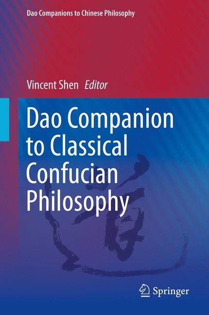 Dao Companion to Classical Confucian Philosophy