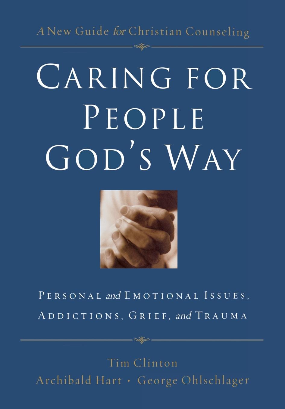 Caring for People God's Way