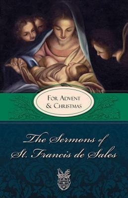 The Sermons of St. Francis de Sales