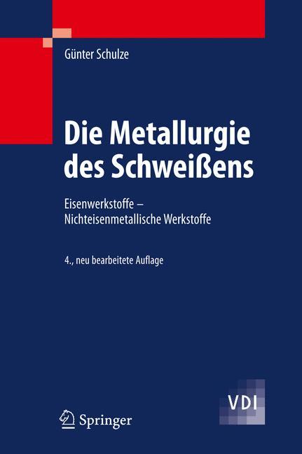 Die Metallurgie des Schweißens