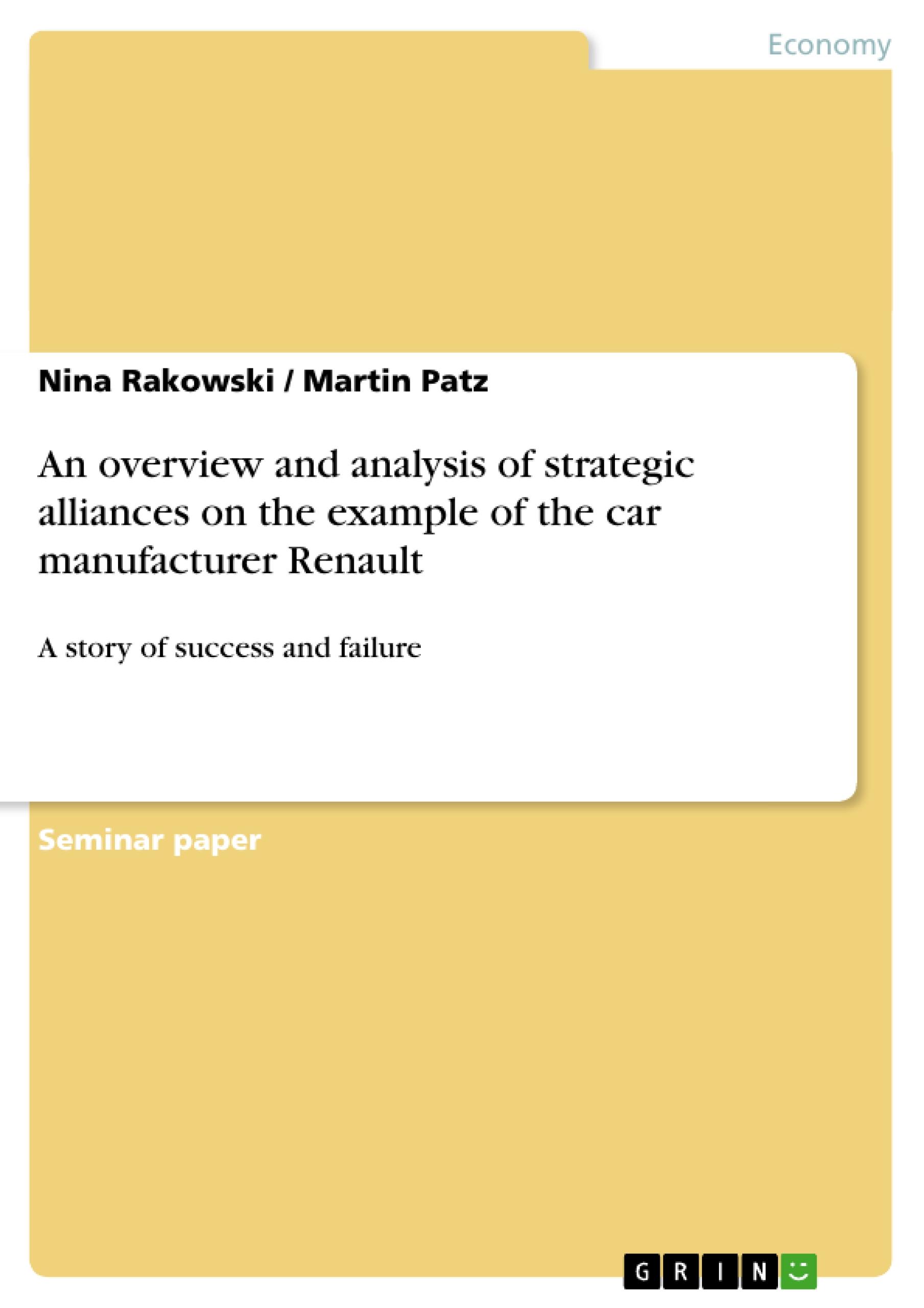 An overview and analysis of strategic alliances on the example of the car manufacturer Renault