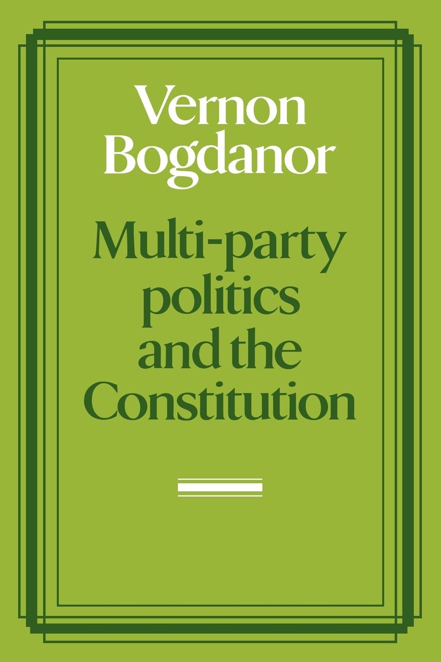 Multi-Party Politics and the Constitution