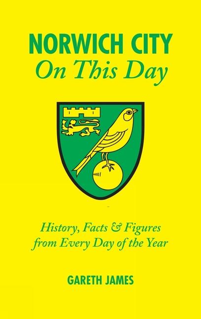 Norwich City on This Day