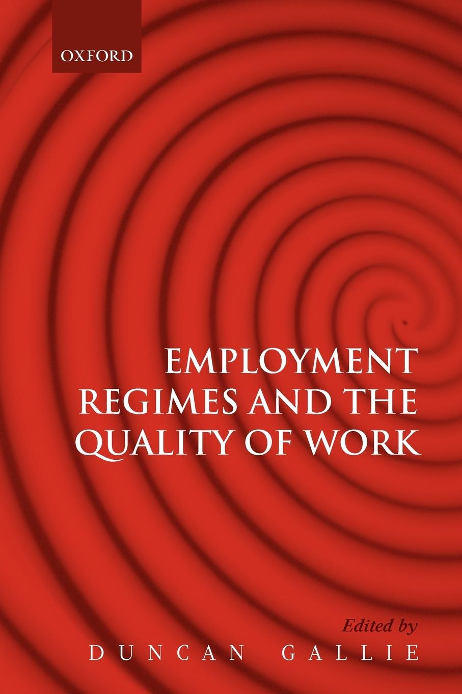 Employment Regimes and the Quality of Work