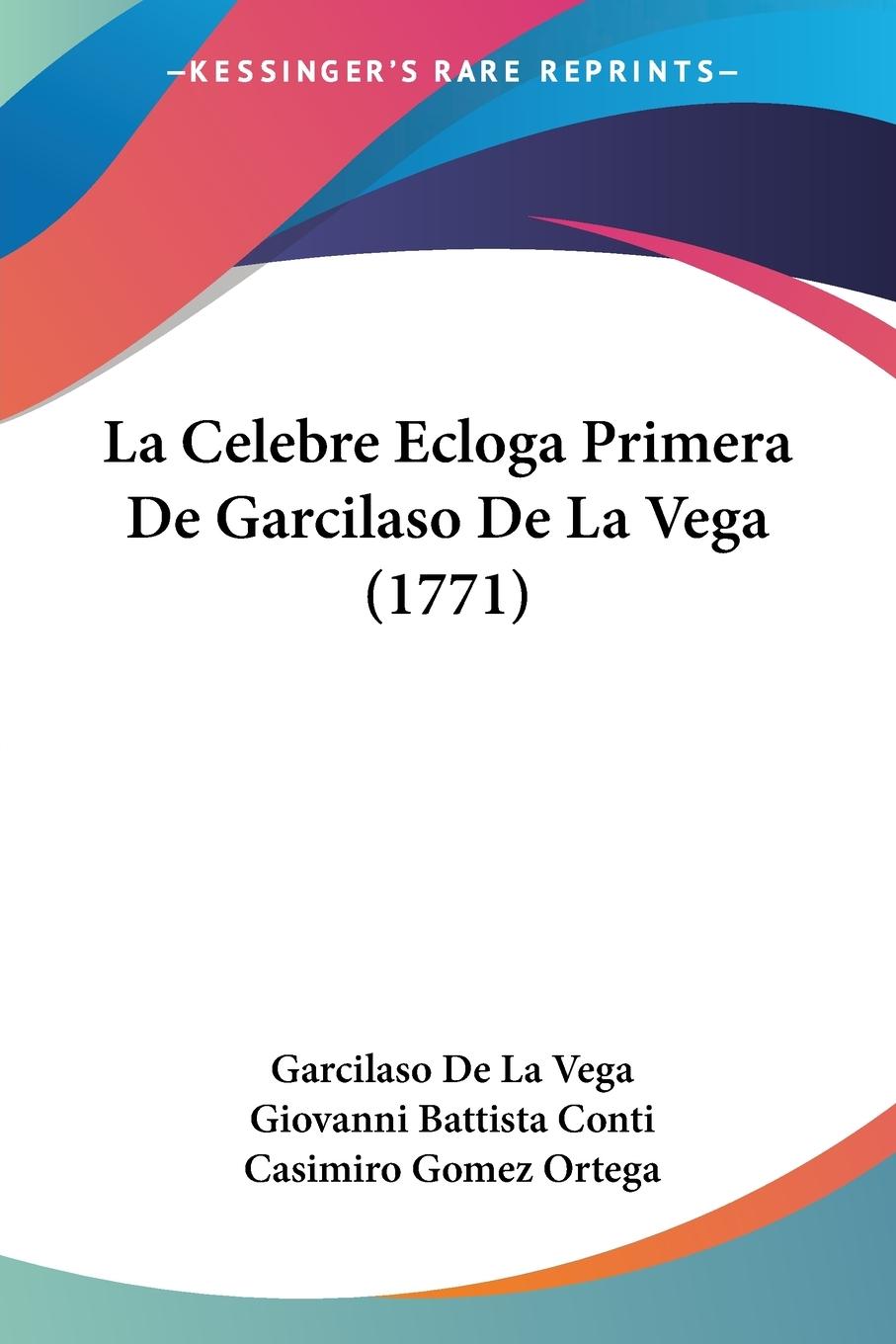 La Celebre Ecloga Primera De Garcilaso De La Vega (1771)