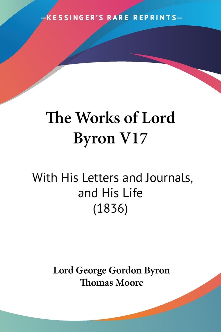 The Works of Lord Byron V17