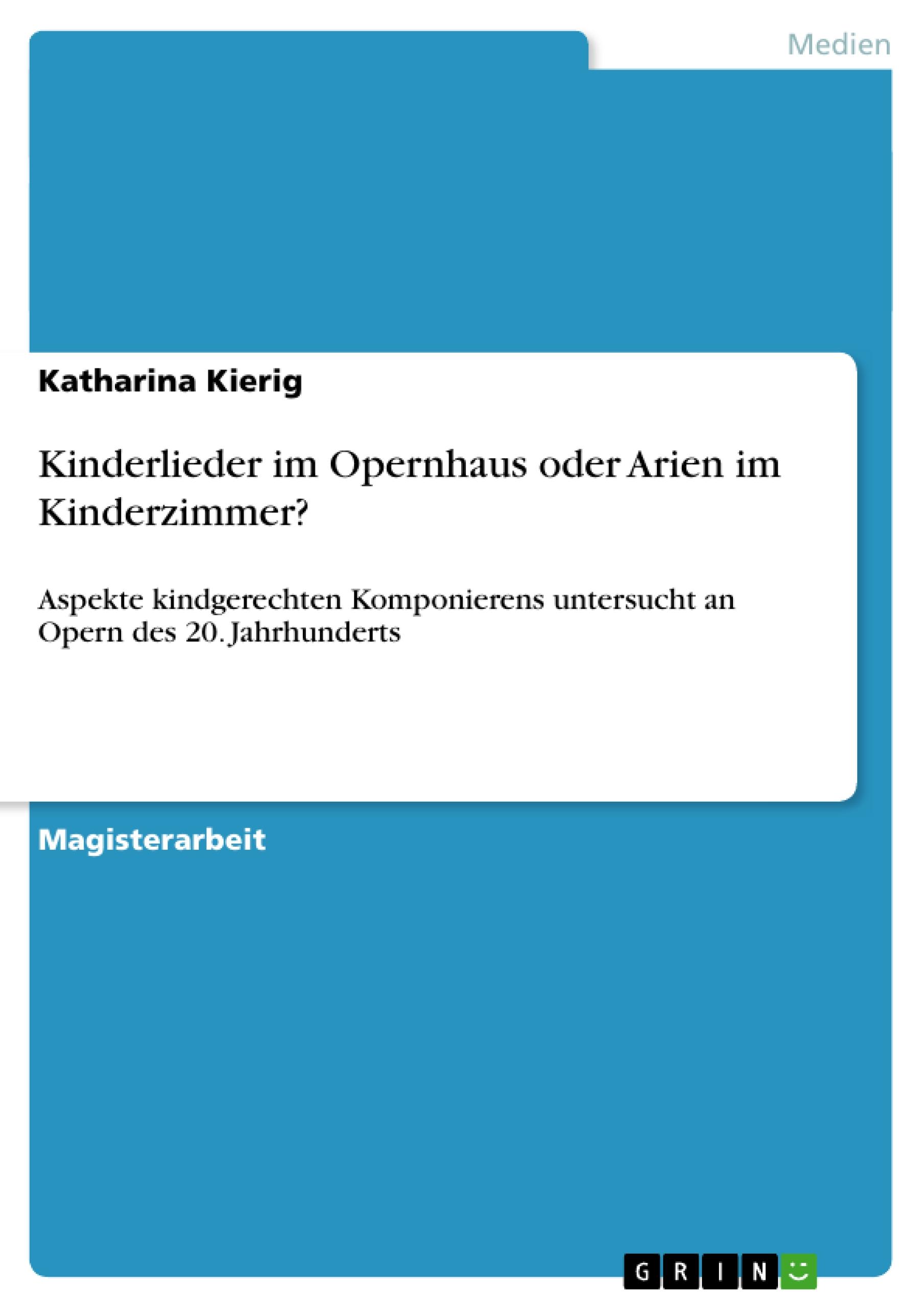 Kinderlieder im Opernhaus oder Arien im Kinderzimmer?