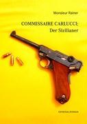 Commissaire Carlucci: Der Sizilianer