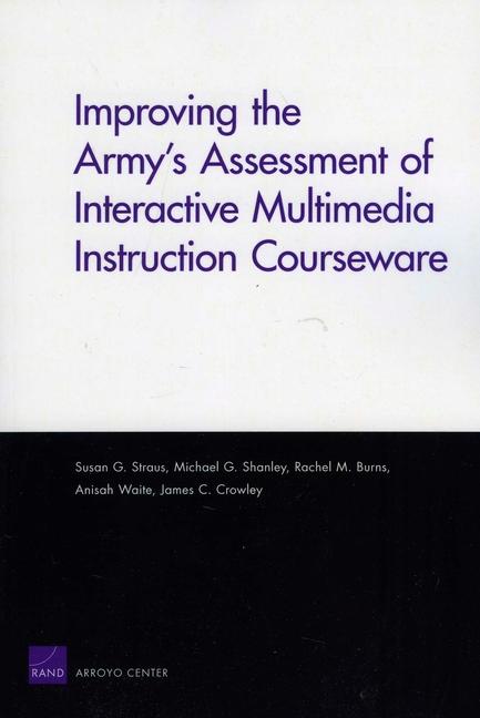 Improving the Army's Assessment of Interactive Multimedia Instruction Courseware (2009)