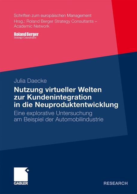 Nutzung virtueller Welten zur Kundenintegration in die Neuproduktentwicklung