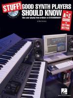 Stuff! Good Synth Players Should Know: An A-Z Guide to Getting Better