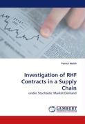 Investigation of RHF Contracts in a Supply Chain