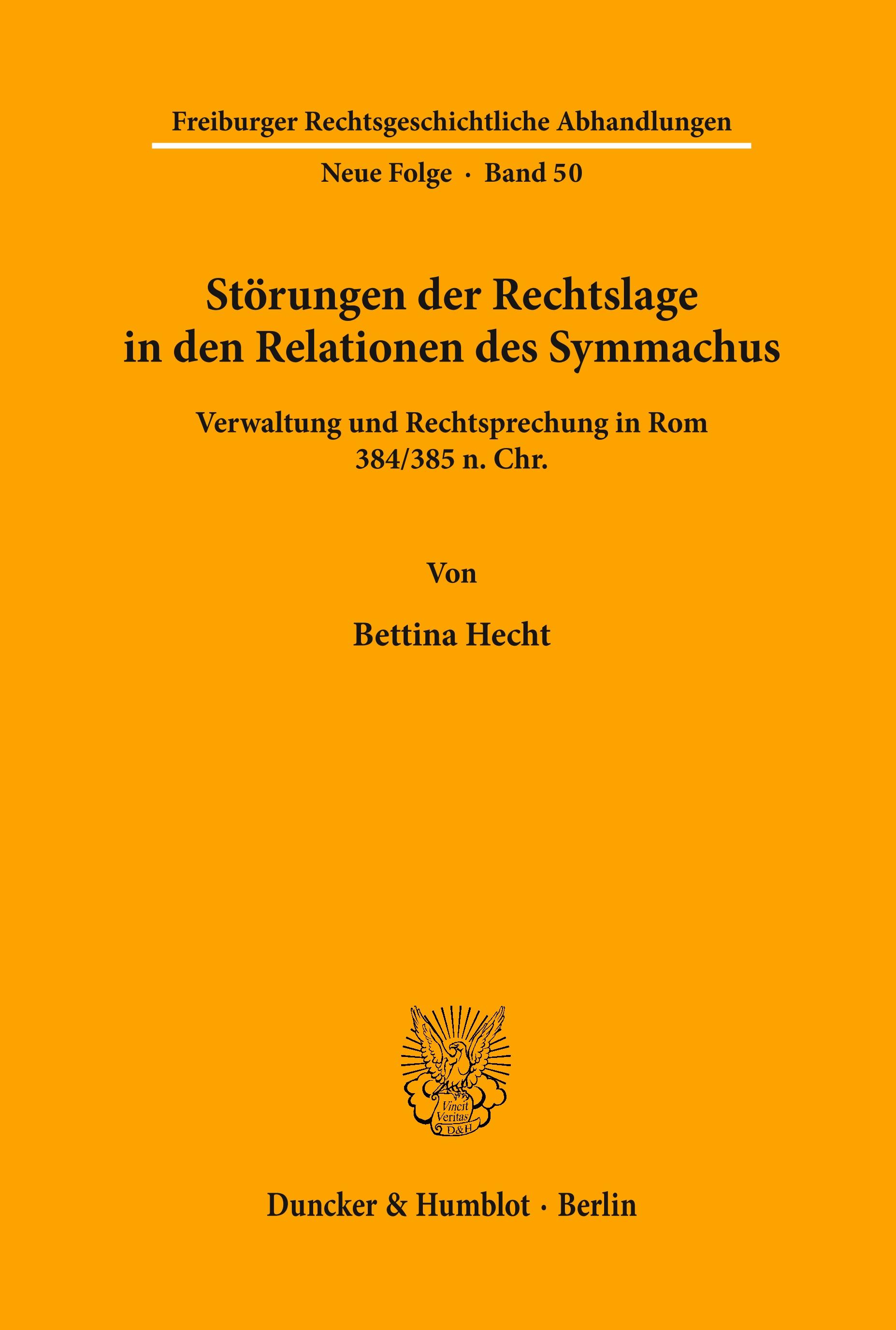 Störungen der Rechtslage in den Relationen des Symmachus.