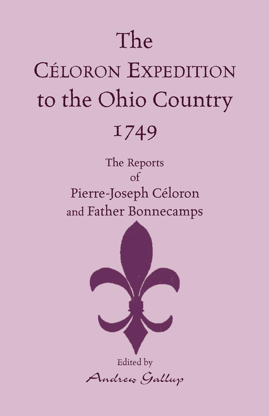 The Celoron Expedition to the Ohio Country, 1749