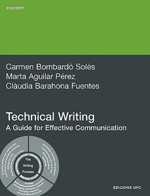 Technical Writing. a Guide for Effective Communica