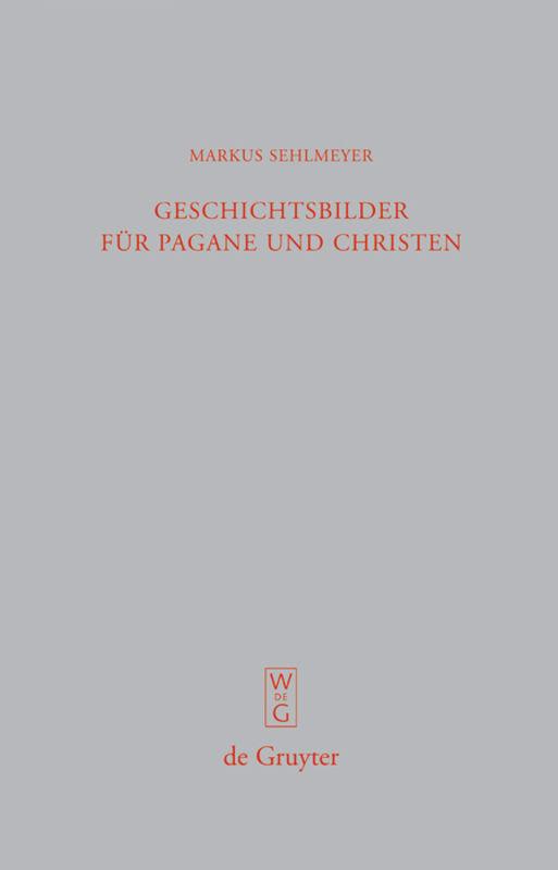 Geschichtsbilder für Pagane und Christen