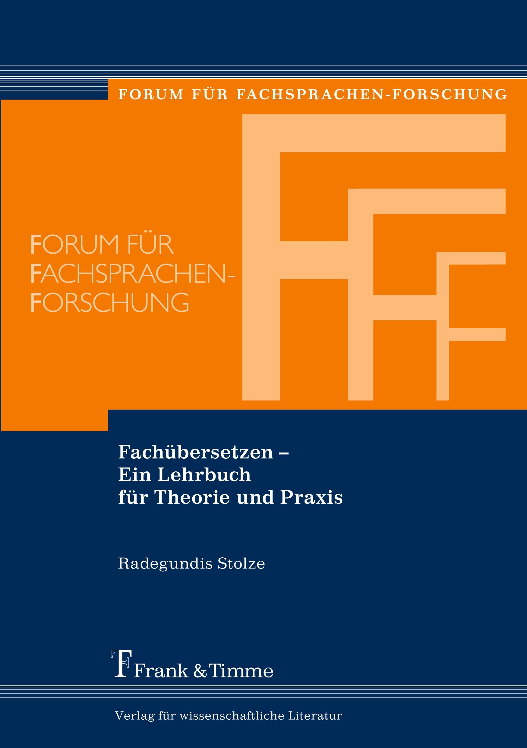 Fachübersetzen ¿ Ein Lehrbuch für Theorie und Praxis