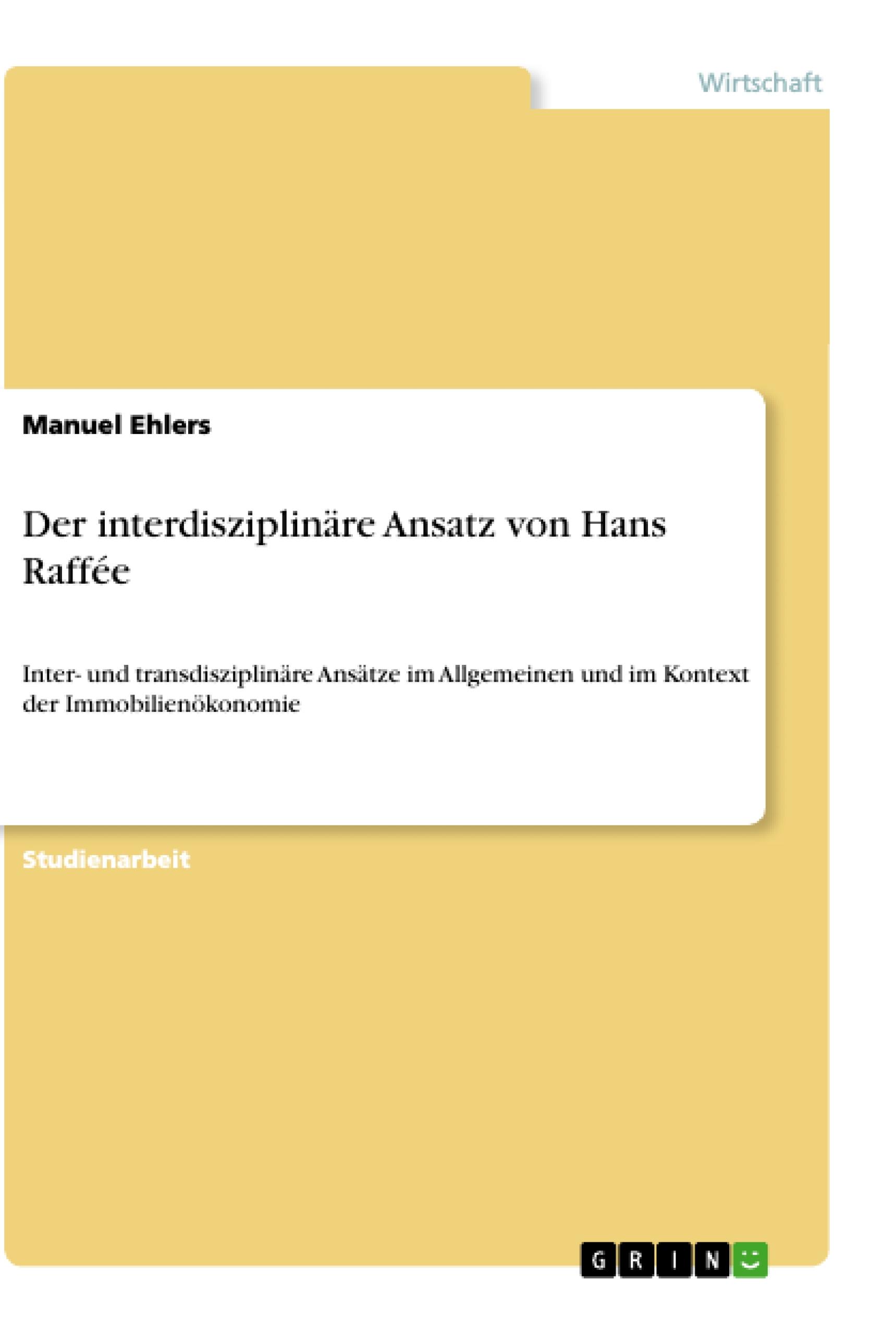 Der interdisziplinäre Ansatz von Hans Raffée