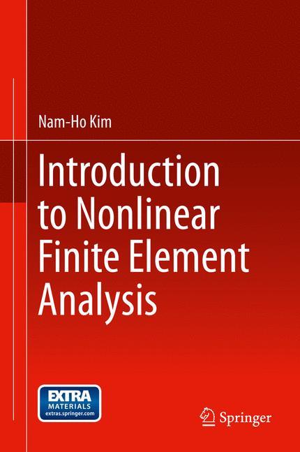 Introduction to Nonlinear Finite Element Analysis