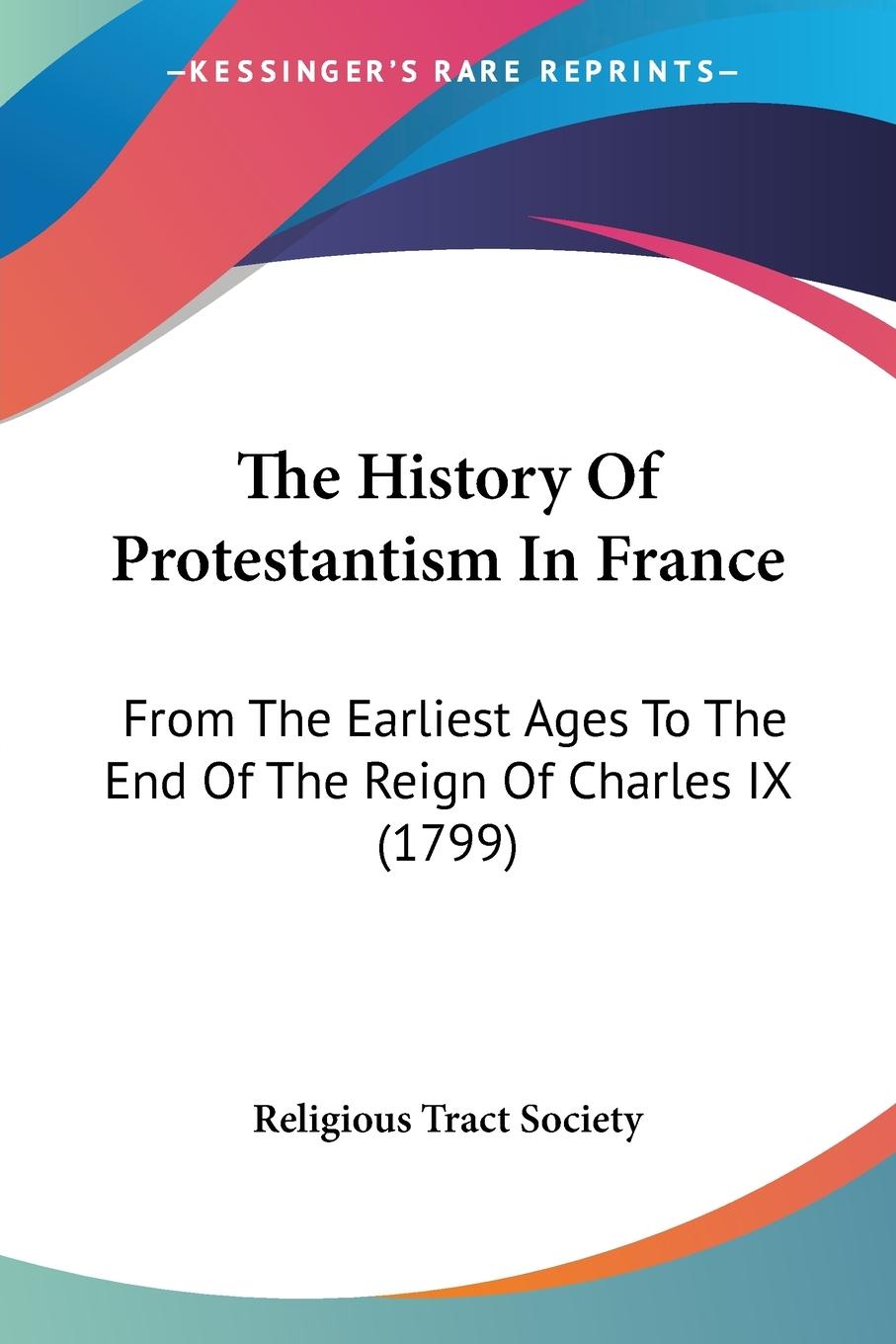 The History Of Protestantism In France